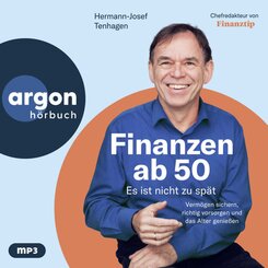 Finanzen ab 50: Es ist nicht zu sp&auml;t,2 Audio-CD, 2 MP3