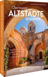 Charmante Altst&auml;dte in Europa