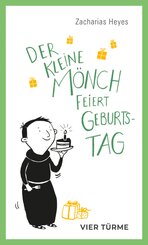 Der kleine M&ouml;nch feiert Geburtstag