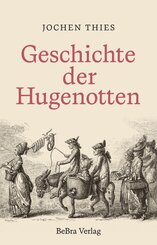 Geschichte der Hugenotten