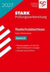 STARK Deutsch - Realschulabschluss 2027 BW - Pr&uuml;fungsvorbereitung
