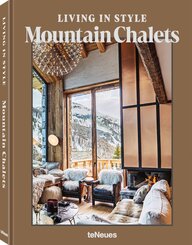 Living in Style Mountain Chalets