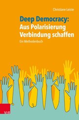 Deep Democracy: Aus Polarisierung Verbindung schaffen