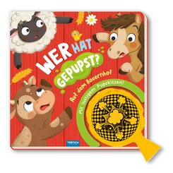 TR&Ouml;TSCH - Spielbuch Wer hat gepupst? Auf dem Bauernhof| Ab 3 Jahren