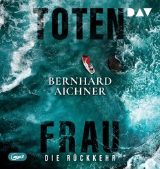Totenfrau. Die R&uuml;ckkehr,1 Audio-CD, 1 MP3