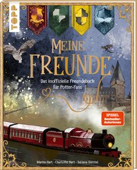 Meine Freunde. Das inoffizielle Freundebuch f&uuml;r Potter-Fans
