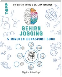 Gehirnjogging - Das 5 Minuten-Denksport-Buch