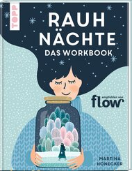 Rauhn&auml;chte. Das Workbook.