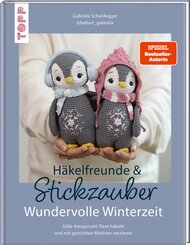 H&auml;kelfreunde & Stickzauber - Wundervolle Winterzeit