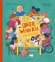 Sp&auml;ter wenn ich ...