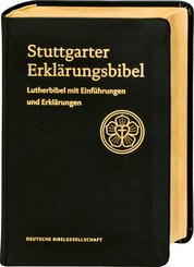 Stuttgarter Erkl&auml;rungsbibel. Kompaktausgabe Ledereinband mit Goldschnitt