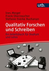 Qualitativ Forschen und Schreiben