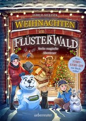 Weihnachten im Fl&uuml;sterwald - Sechs magische Abenteuer