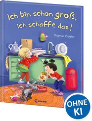 Ich bin schon gro&szlig;, ich schaffe das!