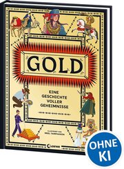 Gold - Eine Geschichte voller Geheimnisse
