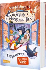 Die Schule der magischen Tiere: Eingeschneit! Ein Winterabenteuer