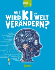 Wie wird KI die Welt ver&auml;ndern? (Gute Frage! 6)