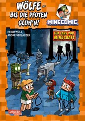 W&ouml;lfe - bis die Pfoten gl&uuml;h'n! F&uuml;r Fans von Minecraft