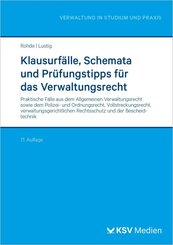 Klausurf&auml;lle, Schemata und Pr&uuml;fungstipps f&uuml;r das Verwaltungsrecht