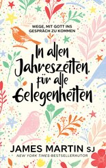 In allen Jahreszeiten, f&uuml;r alle Gelegenheiten