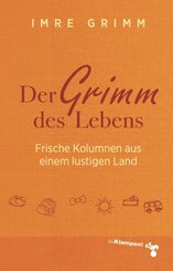 Der Grimm des Lebens