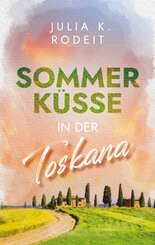 Sommerk&uuml;sse in der Toskana