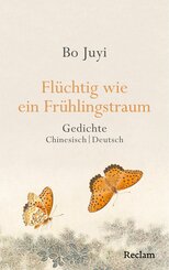 Fl&uuml;chtig wie ein Fr&uuml;hlingstraum. Gedichte