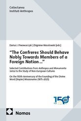 "The Confreres Should Behave Nobly Towards Members of a Foreign Nation..."