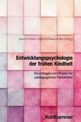 Entwicklungspsychologie der fr&uuml;hen Kindheit