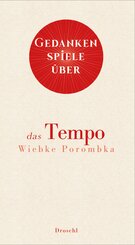 Gedankenspiele &uuml;ber das Tempo