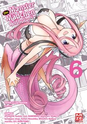 Die Monster M&auml;dchen Anthologie - Band 6
