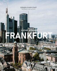 Frankfurt - Szenen einer Stadt