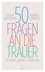 50 Fragen an die Trauer