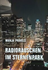Radiorauschen im Sternenpark