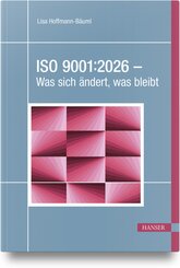 ISO 9001:2026 - Was sich &auml;ndert, was bleibt