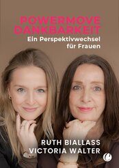 POWERMOVE Dankbarkeit. Ein Perspektivwechsel f&uuml;r Frauen