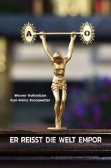 Er rei&szlig;t die Welt empor