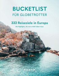 KUNTH Bucketlist f&uuml;r Globetrotter - Europa