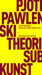 Theorie der Subjekt-Objekt-Kunst