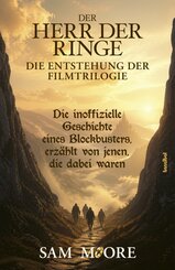 DER HERR DER RINGE - Die Entstehung der Filmtrilogie