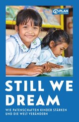 Still we dream