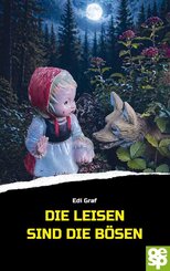 Die Leisen sind die B&ouml;sen