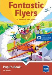 Fantastic Flyers Pupil's Book 3rd edition - Hybrid Edition allango, m. 1 Beilage