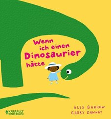 Wenn ich einen Dinosaurier h&auml;tte