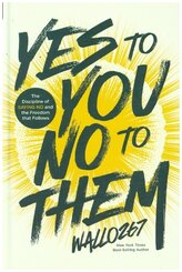 Yes to You, No to Them