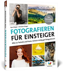 Fotografieren f&uuml;r Einsteiger