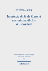 Intertextualit&auml;t als Konzept neutestamentlicher Wissenschaft