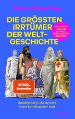 Die gr&ouml;&szlig;ten Irrt&uuml;mer der Weltgeschichte