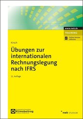 &Uuml;bungen zur internationalen Rechnungslegung nach IFRS