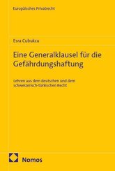 Eine Generalklausel f&uuml;r die Gef&auml;hrdungshaftung